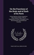 Cover: On the Functions of the Brain and of Each of Its Parts - Palala Press