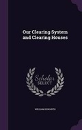Cover: Our Clearing System and Clearing Houses - Palala Press