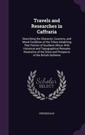 Cover: Travels and Researches in Caffraria - Palala Press