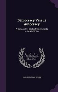Abbildung von: Democracy Versus Autocracy - Palala Press