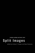 Cover: Split Images - McGill-Queen's University Press