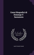 Cover: Cenni Biografici di Domingo F. Sarmiento - Palala Press