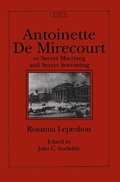 Cover: Antoinette de Mirecourt or Secret Marrying and Secret Sorrowing - De Gruyter