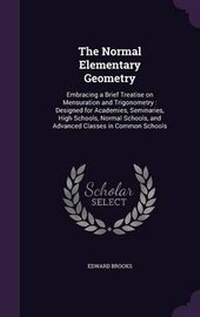 Abbildung von: The Normal Elementary Geometry - Palala Press