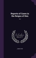 Cover: Reports of Cases in the Reigns of Hen - Palala Press