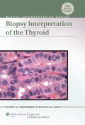 Cover: Biopsy Interpretation of the Thyroid - Lippincott Williams and Wilkins