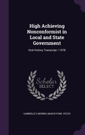 Cover: High Achieving Nonconformist in Local and State Government - Palala Press