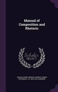 Enlarge image Cover: Manual of Composition and Rhetoric - Palala Press
