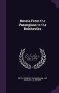 Cover: Russia from the Varangians to the Bolsheviks - Palala Press
