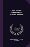 Cover: Paul and his Interpreters; a Critical History - Palala Press