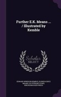Cover: Further E.K. Means ... / Illustrated by Kemble - Palala Press