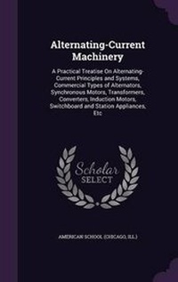 Enlarge image Cover: Alternating-Current Machinery - Palala Press