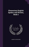 Cover: Elementary English Spoken and Written, Book 2 - Palala Press