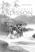 Cover: Pierre-Esprit Radisson - McGill-Queen's University Press