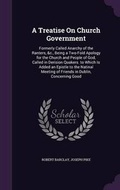 Cover: A Treatise on Church Government - Palala Press