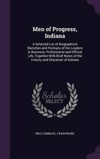Enlarge image Cover: Men of Progress, Indiana - Palala Press