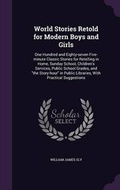 Cover: World Stories Retold for Modern Boys and Girls - Palala Press