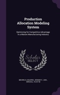 Cover: Production Allocation Modeling System - Palala Press