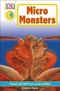 Cover: DK Readers L4: Micromonsters - DK Children