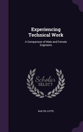 Cover: Experiencing Technical Work - Palala Press