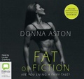 Cover: Fat or Fiction - Bolinda Audio Books