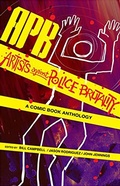 Cover: APB: Artists against Police Brutality - Rosarium Publishing