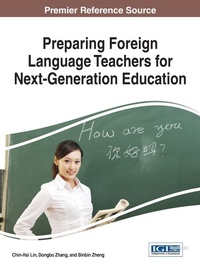 Enlarge image Cover: Preparing Foreign Language Teachers for Next-Generation Education - Information Science Reference
