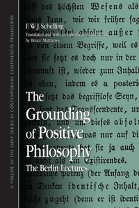 Enlarge image Cover: The Grounding of Positive Philosophy - State University of New York Press