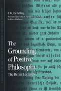 Cover: The Grounding of Positive Philosophy - State University of New York Press