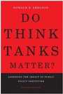 Cover: Do Think Tanks Matter?, Second Edition - De Gruyter