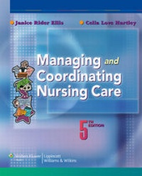 Abbildung von: Managing and Coordinating Nursing Care - Lippincott Williams and Wilkins
