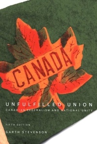Abbildung von: Unfulfilled Union - McGill-Queen's University Press