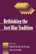 Cover: Rethinking the Just War Tradition - State University of New York Press