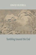 Cover: Tumbling Toward the End - Copper Canyon Press,U.S.