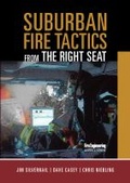 Cover: Suburban Fire Tactics from the Right Seat - Fire Engineering Books