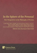 Cover: In the Sphere of the Personal: New Perspectives in the Philosophy of Persons - Vernon Press