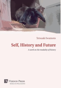 Enlarge image Cover: Self, History and Future - Vernon Press