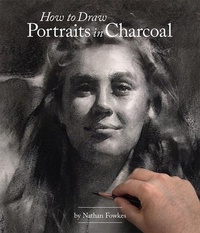 Abbildung von: How to Draw Portraits in Charcoal - Design Studio Press