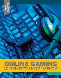 Abbildung von: Online Gaming: 12 Things You Need to Know - 12-Story Library
