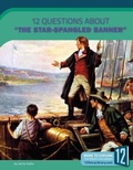 Cover: 12 Questions about the Star-Spangled Banner - 12-Story Library
