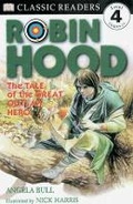 Cover: DK Readers L4: Classic Readers: Robin Hood - Dorling Kindersley