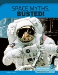 Cover: Space Myths, Busted! - 12-Story Library