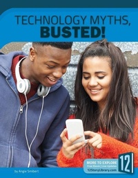 Enlarge image Cover: Technology Myths, Busted! - 12-Story Library