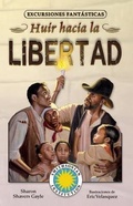 Cover: Huir Hacia La Libertad - Loqueleo