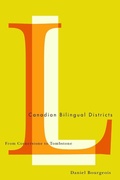 Cover: Canadian Bilingual Districts - McGill-Queen's University Press