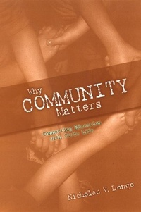 Enlarge image Cover: Why Community Matters - State University of New York Press