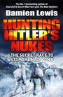 Cover: Hunting Hitler's Nukes - Quercus Publishing