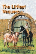 Cover: The Littlest Vaquero - Eakin Press