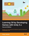 Cover: Learning C# by Developing Games with Unity 5.x - Packt Publishing Limited