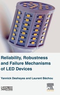 Cover: Reliability, Robustness and Failure Mechanisms of LED Devices - ISTE Press - Elsevier